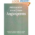 Phylogeny & Evolution of Angiosperms