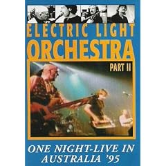 Electric Light Orchestra - Part II - One Night Live in Australia '95