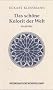 Das sch�ne Kolorit der Welt