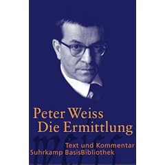 Die Ermittlung: Oratorium in 11 Ges�ngen (Suhrkamp BasisBibliothek)