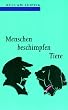 Menschen beschimpfen Tiere.