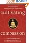 Cultivating Compassion: A Buddhist Perspective