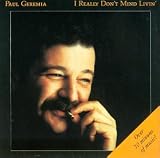 Review Paul Geremia  / My Kinda Place/I Really Don't Mind Livin'