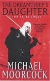 The Dreamthief's Daughter: A Tale of the Albino