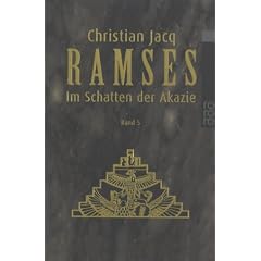 Ramses, Bd. 5. Im Schatten der Akazie