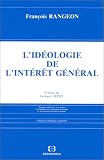 L idéologie de l intérêt général