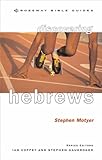 Hebrews : Crossway Bible guide