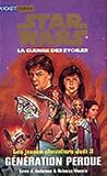 Star Wars - Les Jeunes Chevaliers Jedi, tome 3 : G�n�ration perdue