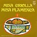 Misa Criolla / Misa Flamenca