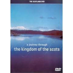 The Scotland DVD - A Journey Through the Kingdom of the Scots [2002]