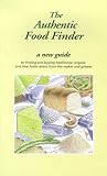 Books : The Authentic Food Finder: A New Guide to Finding and Buying Traditional, Organic and Fine Foods Direct from the Maker and Grower