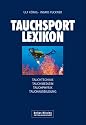 Tauchsport-Lexikon. DiveLex. Tauchtechnik. Tauchmedizin. Tauchphysik. Tauchausbildung