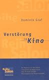 Produkt-Bild: Verst&ouml;rung im Kino. Der Regisseur von Die Sieger im Gespr&auml;ch mit Stefan Stosch &uuml;ber die Arbeit am Film