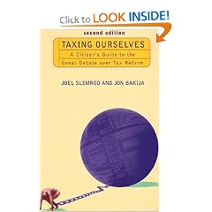 Taxing Ourselves - 2nd Edition: A Citizen's Guide to the Great Debate over Tax Reform