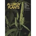 Allergy Plants: That Cause Sneezing and Wheezing by Mary Jelks