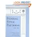 Federal Style Patterns 1780-1820 with CD-Rom