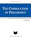 THE CONSOLATION OF PHILOSOPHY