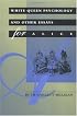 White Queen Psychology and Other Essays for Alice (Bradford Books)