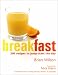 Book Breakfast: 200 Recipes to Jump-Start the Day