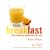 Breakfast: 200 Recipes to Jump-start the Day