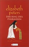 Der Ring der Pharaonin - Elizabeth Peters, Barbara Mertz, Karin Dufner
