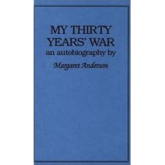 My Thirty Years' War: An Autobiography