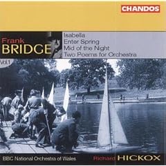 Bridge - Orchestral Works, Volume 1