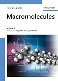 Macromolecules: Industrial Polymers and Syntheses