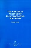 The Chemical Analysis of Electroplating Solutions