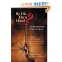 By His Own Hand?: The Mysterious Death of Meriwether Lewis