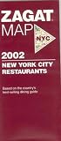 Zagat Map 2002 New York City Restaurants