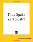 Thus Spoke Zarathustra