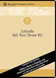 Colorado Sell Your House Kit (Bradford Legal Series)
