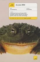 Access 2002 (Teach Yourself Computer Essentials)