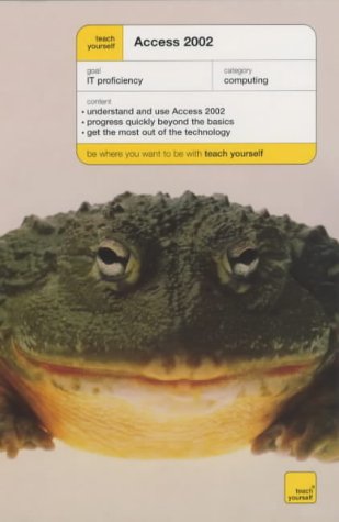 Access 2002 (Teach Yourself Computer Essentials)