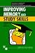 Improving Memory and Study Skills: Advances in Theory and Practice