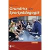 Grundriss der Sportp�dagogik