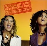 Louchie Lou & Michie One - 7 Years of Plenty