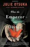 When the Emperor Was Divine