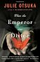 When the Emperor Was Divine