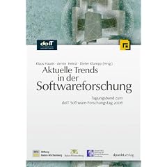 Aktuelle Trends in der Softwareforschung. Tagungsband zum doIT Software-Forschungstag am 13. Juli 2006