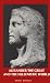 Alexander the Great and the Hellenistic World: Macedonian Imperialism and the Hellenization of the East