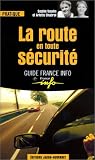 La Route en toute s�curit�
