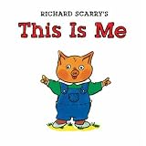 Used : Richard Scarry's This Is Me (Richard Scarry Board Book)