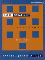 Labor Management Relations (Mcgraw Hill Series in Management)