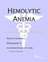 Hemolytic Anemia - A Medical Dictionary, Bibliography, and Annotated Research Guide to Internet References