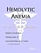 Book Hemolytic Anemia - A Medical Dictionary, Bibliography, and Annotated Research Guide to Internet References