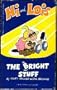 The Bright Stuff (Hi and Lois Series)