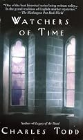 Watchers of Time: An Inspector Ian Rutledge Novel
