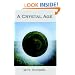 A Crystal Age